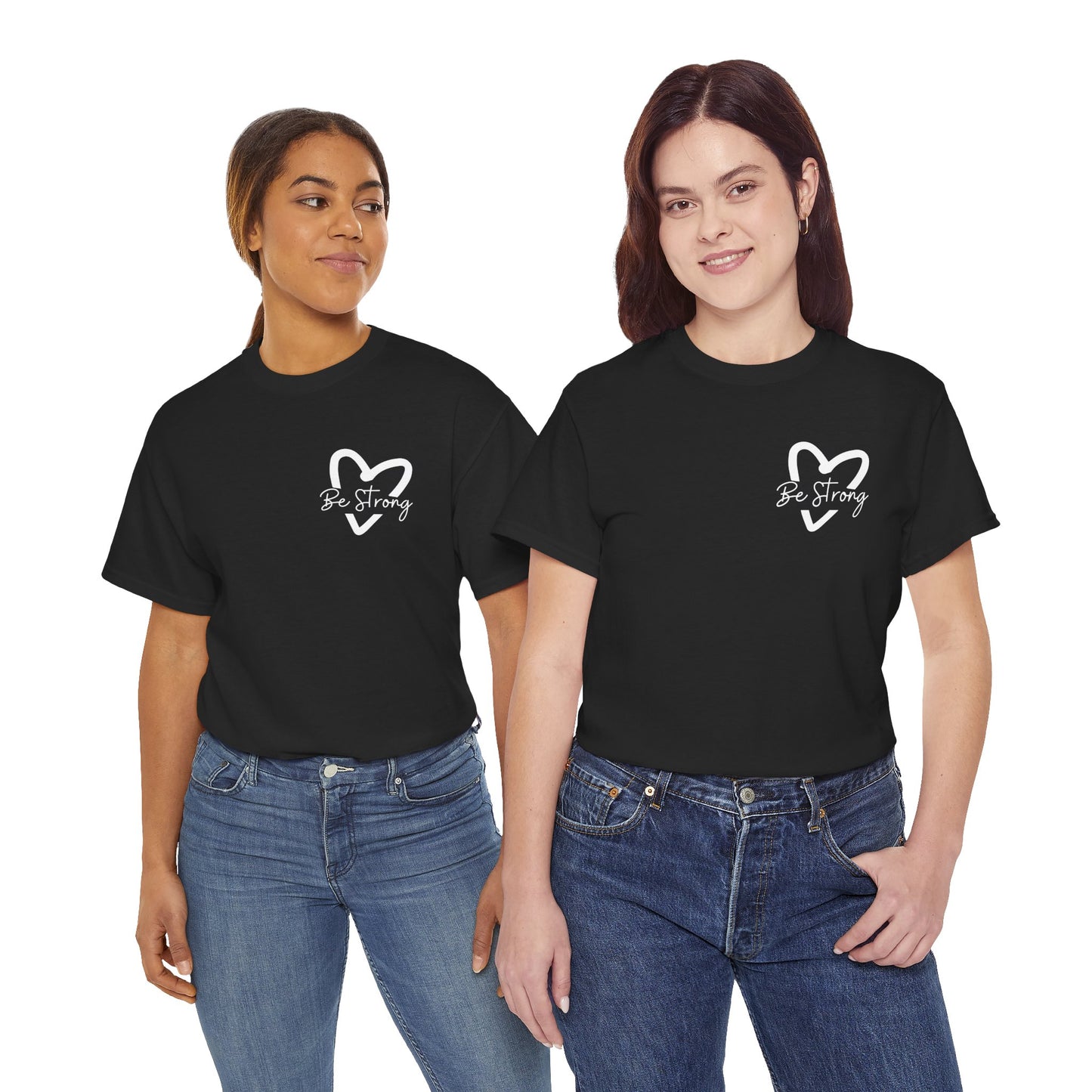 Inspirational Unisex Heavy Cotton Tee - 'Be Strong' Motivational Shirt